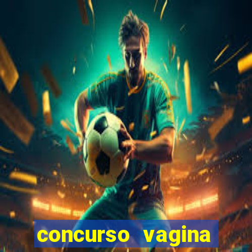 concurso vagina mais linda